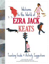 A Teaching Guide to the World of Ezra Jack Keats